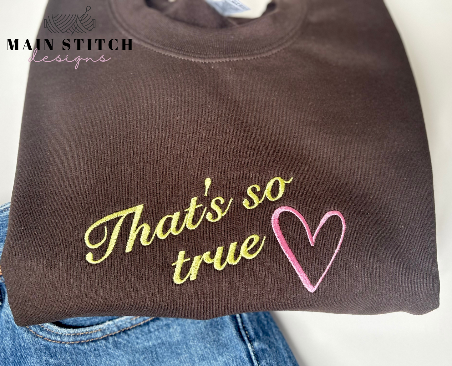 That's so True, Gracie Abrams Crewneck