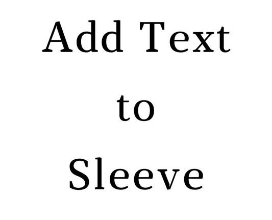Add text to sleeve