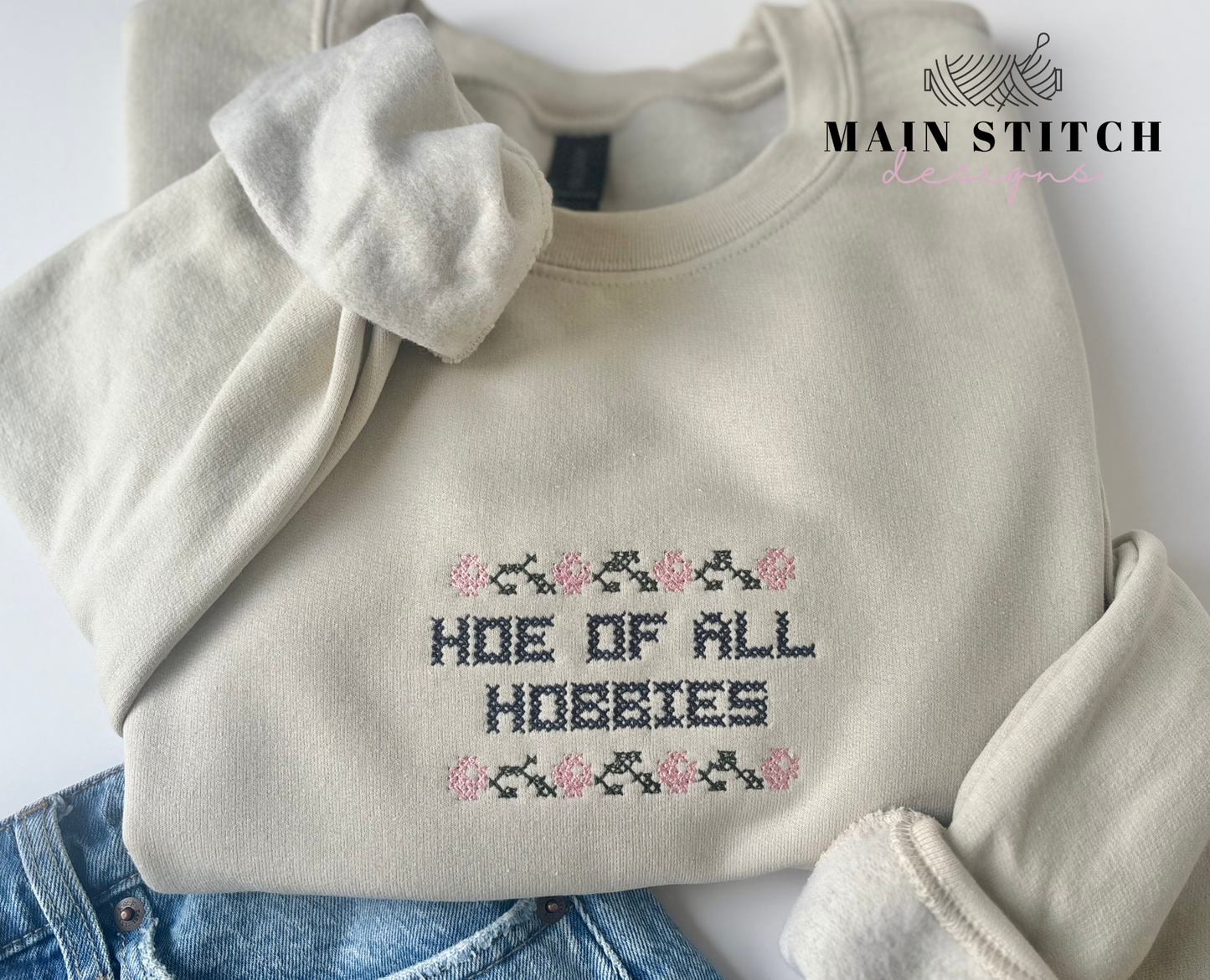 Hoe of all Hobbies, Cross Stitch Crewneck