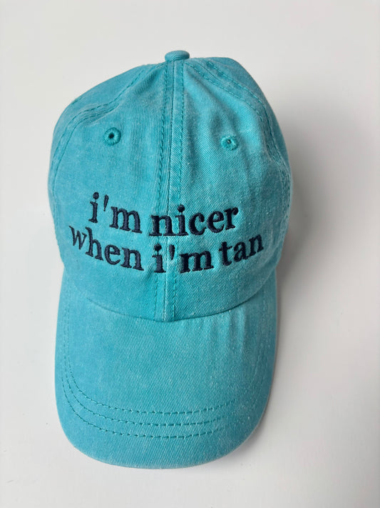 I'm nicer when i'm tan Baseball Cap
