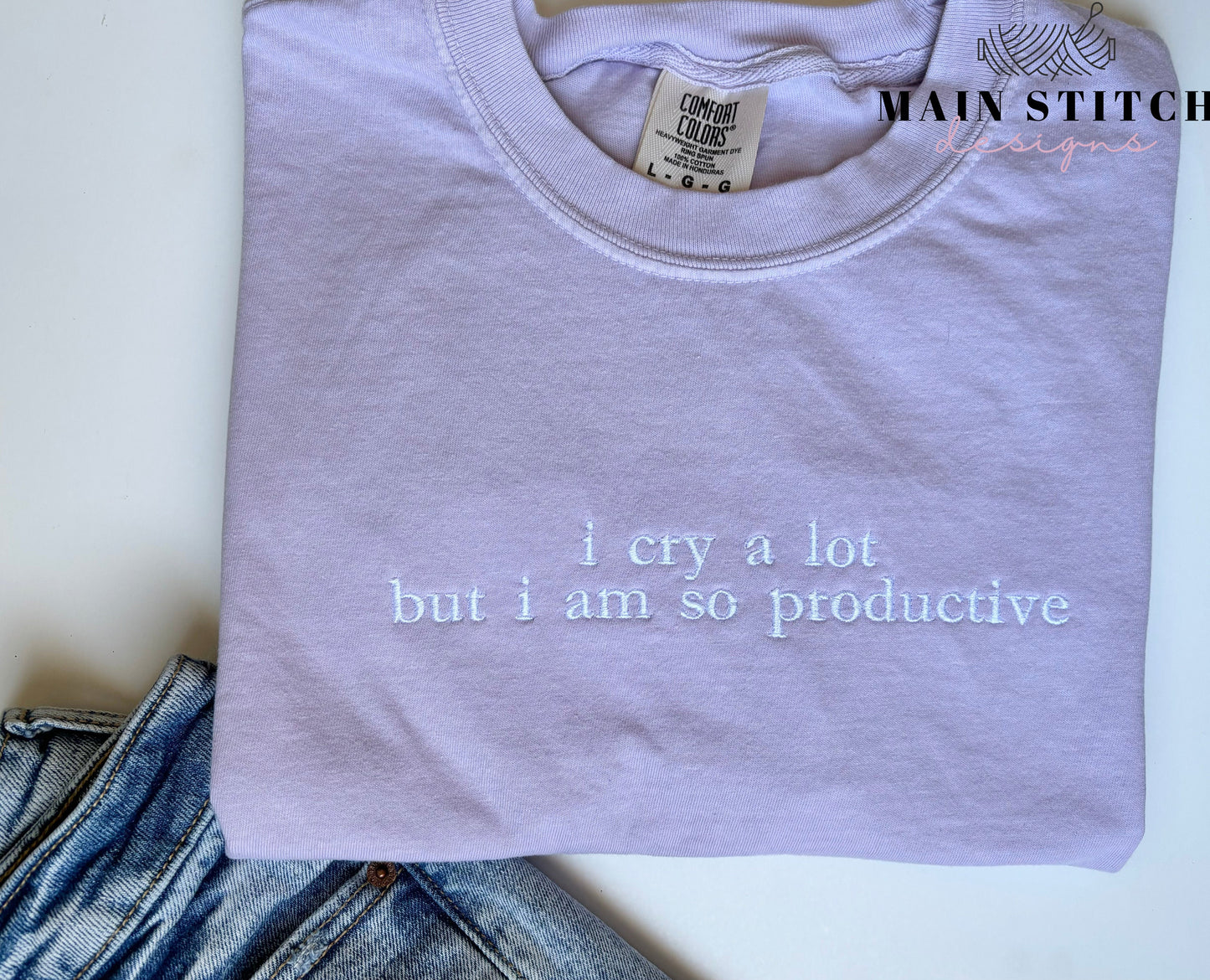 I cry a lot but I am so productive T-Shirt